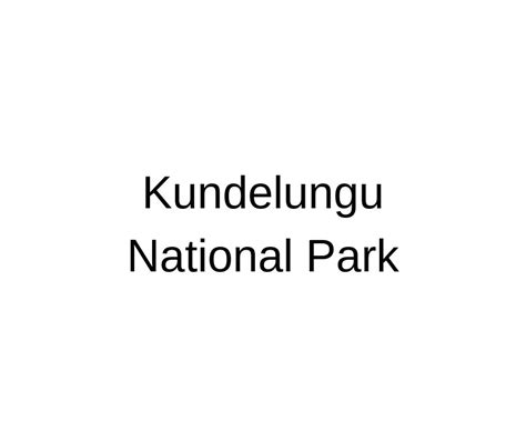 Kundelungu National Park National Parks In Africa