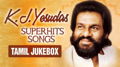 k j yesudas super hits tamil jukebox k j yesudas youtube