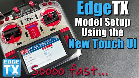 Edgetx 28 New Touch Ui Huge Improvement In Touch Accuracy Model