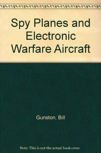 Spy Planes And Electronic Warfare Aircraft By Bill Gunston Goodreads