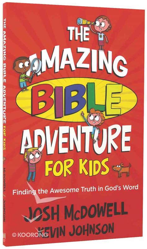 The Amazing Bible Adventure For Kids By Josh Mcdowell Koorong