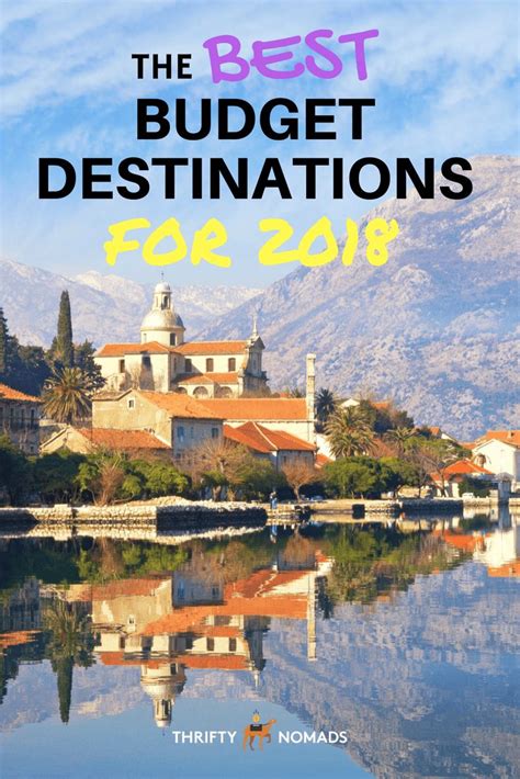 The Best Budget Destinations For 2018 Budget Travel Destinations