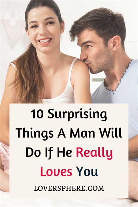 10 things a man will do if he really loves you lover sphere