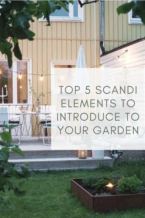 Top 5 Scandi Elements To Introduce To Your Garden Scandi Garden