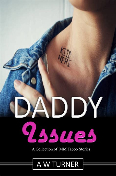 Daddy Issues Mm Bi Stepdad Gay Stepson Romance Collection By A W