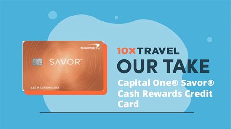 Capital One Savor Cash Rewards Credit Card 10xtravel