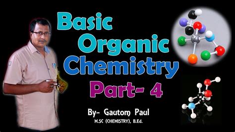 Basic Organic Chemistry Part 04 For Class 11 Youtube