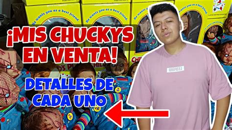 LOS CHUCKYS QUE TENGO EN VENTA PRECIOS Y DETALLES CHUCKY DOLL Good Guy Mexa YouTube