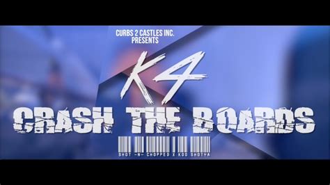 K4 Crash The Boards Official Music Video Youtube