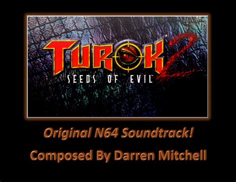 Turok The Seeds Of Evil Original N Soundtrack Darren Mitchell