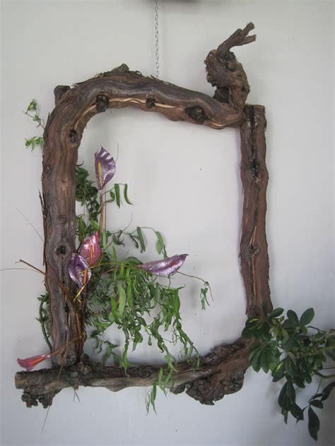 This Frame Is Made From 2 Old Grape Vines I Am Hoping That One Day I