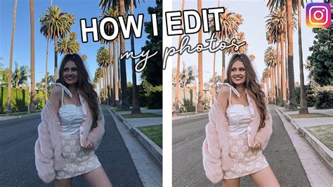 How I Edit My Instagram Pictures Youtube