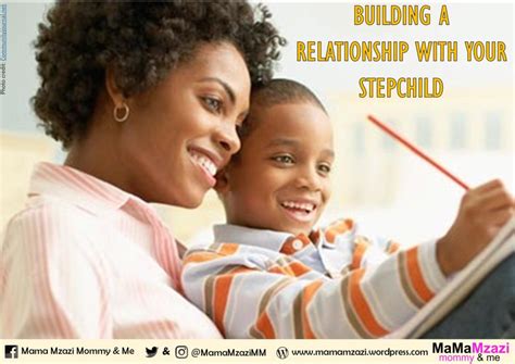 Building A Relationship With Your Stepchild Mamamzazi Mommy And Me