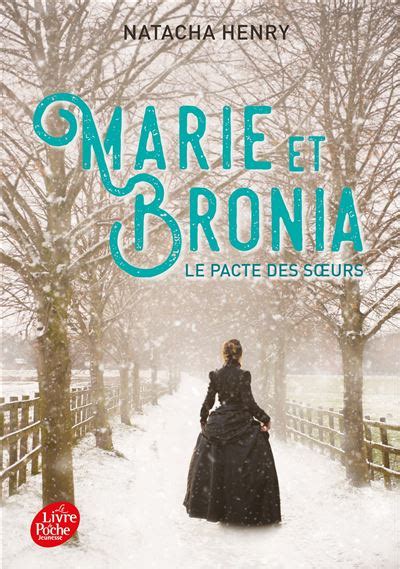 Marie Et Bronia Le Pacte Des Soeurs Poche Natacha Henry Achat