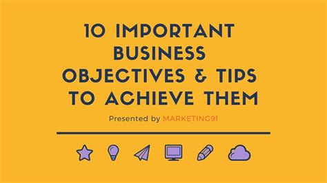 10 Important Business Objectives And Tips To Achieve Them