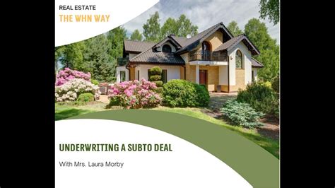 Acquiring A Property Subto With Laura Morby Youtube