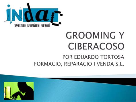 Grooming Y Ciberacoso PPT Descarga Gratuita