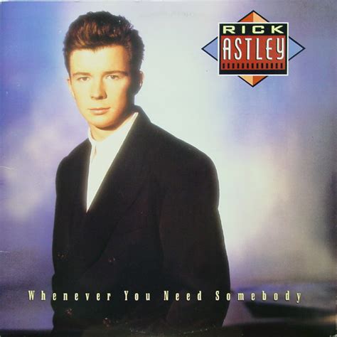 Rick Astley Whenever You Need Somebody 1987 Vinyl Discogs