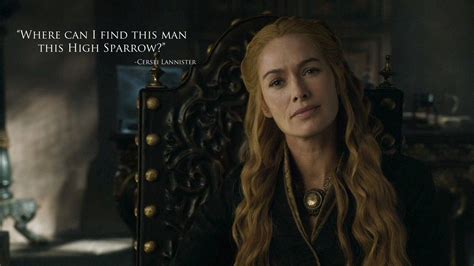 Cersei Game Of Thrones Quotes