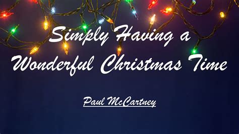 Simply Having A Wonderful Christmas Time Paul Mccartney Lyrics