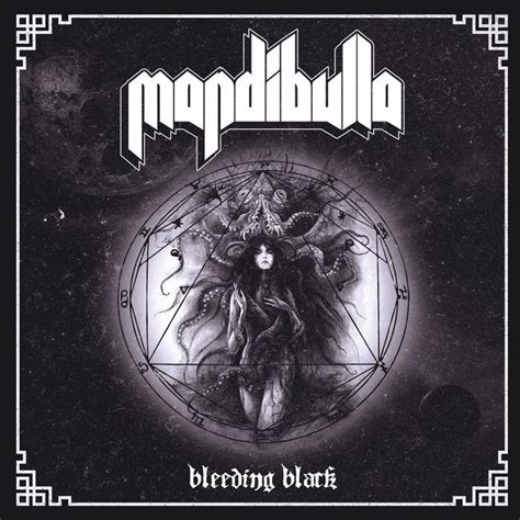 Mandibulla - Bleeding Black (2019) : Metalomania