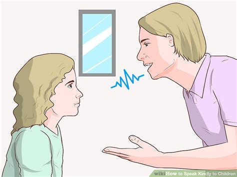 3 Ways To Speak Kindly To Children Wikihow