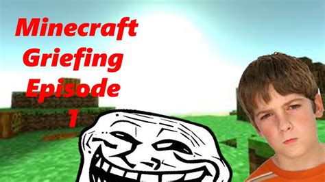 Minecraft Xbox 360 Griefingtrolling Episode 1 Youtube