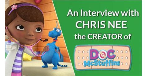 Interview With Chris Nee Creator Of Doc Mcstuffins Common Sense Media