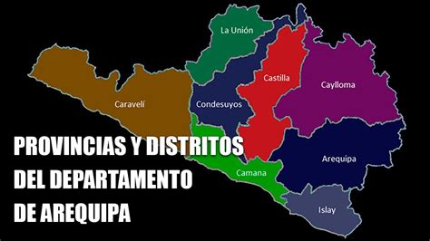 Provincias Y Distritos Del Departamento De Arequipa PerÚ Youtube