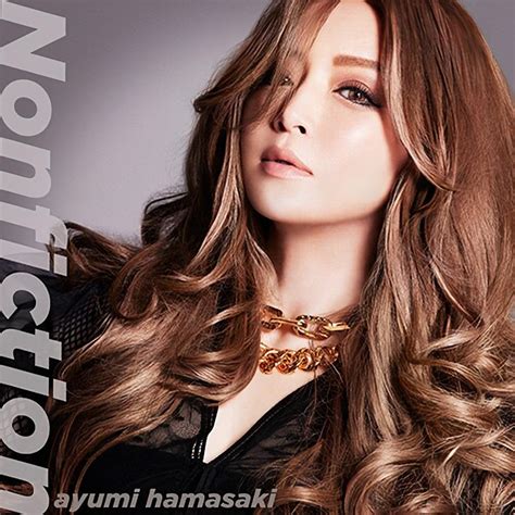 ayumi hamasaki to release a new single “nonfiction” on april 22nd and a new album later in the year
