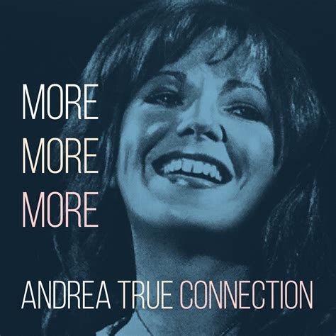Andrea True Connection More More More Iheartradio