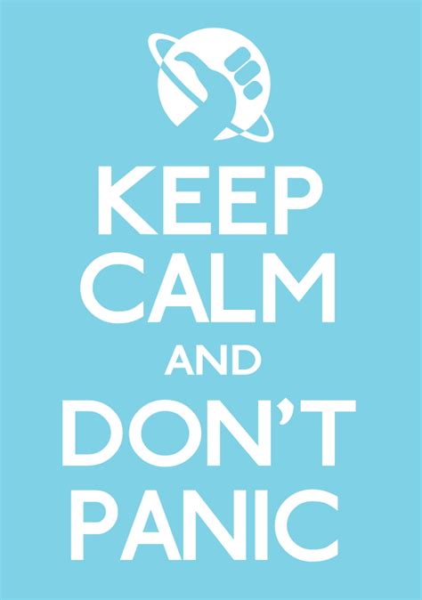 Keep Calm And Dont Panic By Errrskate151 On Deviantart