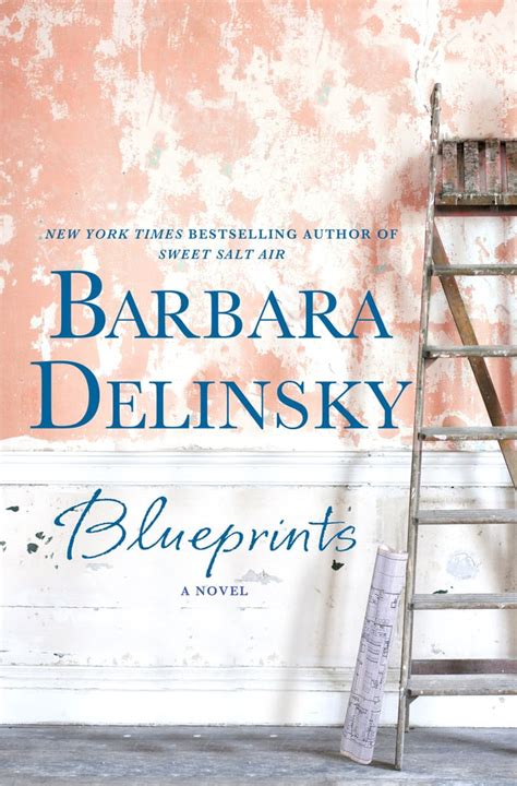 Blueprints By Barbara Delinsky Best 2015 Summer Books For Women Popsugar Love And Sex Photo 15