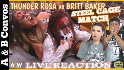 Thunder Rosa Vs Britt Baker In A Steel Cage Match Live Reaction