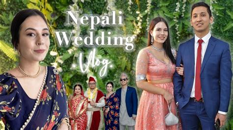 German Attends Nepali Wedding For The First Time Vlog Youtube