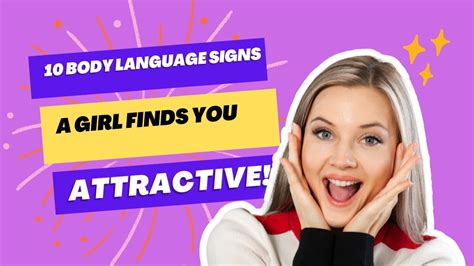 10 body language signs a girl finds you attractive youtube