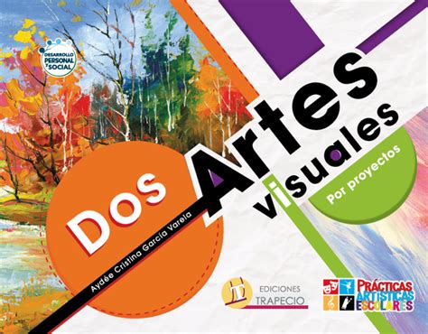Artes Visuales Por Proyectos Dos Ediciones Punto Fijo