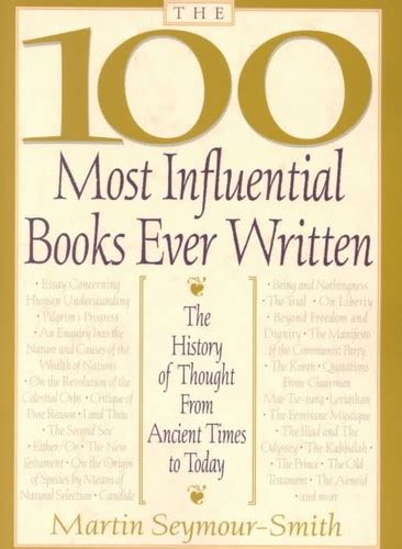 The 100 Most Influential Books Ever Written By Martin Seymour Smith