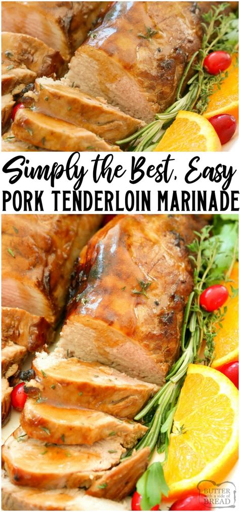 Last night we had mashed potatoes, green salad with spring greens and a. BEST PORK TENDERLOIN MARINADE - Butter with a Side of Bread
