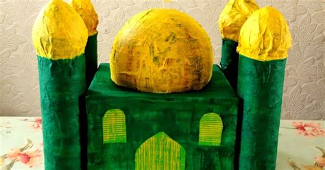 Day 12 Paper Mache Mosque My Children Had Great Fun Making And