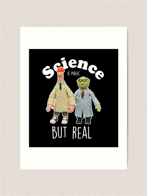 Beaker Muppets And Bunsen Science Is Magic But Real Art Print For