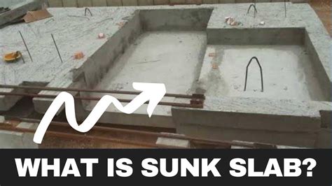 Why Sunken Slab Is Provided Sunken Slab Advantages And Disadvantages