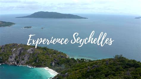 Experience Seychelles The Seychelles Islands Youtube