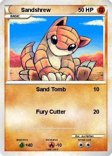 By moving rapidly, the user makes illusory copies of itself to raise its evasiveness. Pokémon Sandshrew 109 109 - Sand Tomb - My Pokemon Card