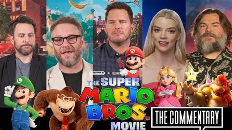 A Full Commentary Of The Super Mario Bros Movie By The Cast YouTube