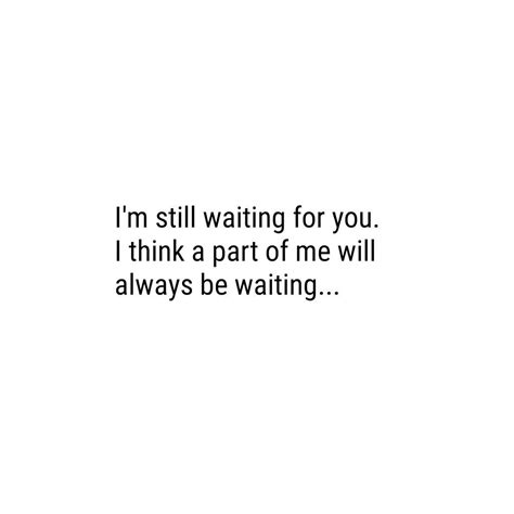 √ Me Waiting For You