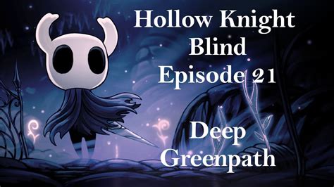 Hollow Knight 21 Deep Greenpath Youtube