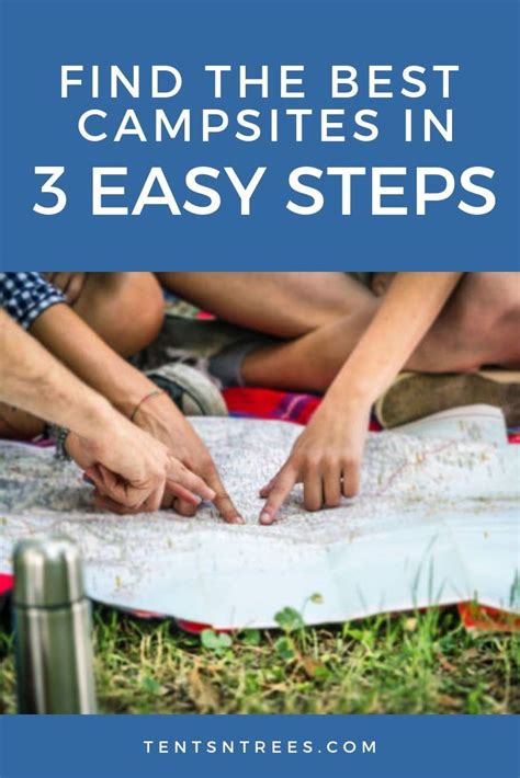 3 Easy Steps To Find The Best Campsites These Steps Make Is Super Easy