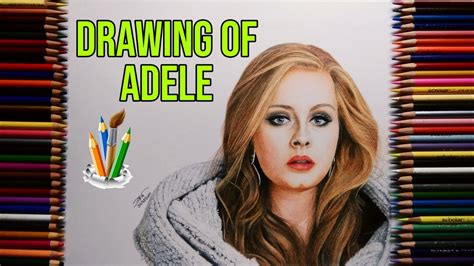 Time Lapse Adele Colour Pencil Drawing Drawing Adele Youtube