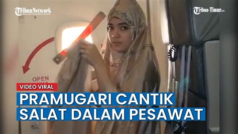 Viral Pramugari Cantik Tetap Salat Dalam Pesawat Buat Netizen Salut Youtube